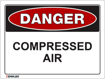 Workpalce Safety Signs - Emmjay - Danger Compressed Air Sign