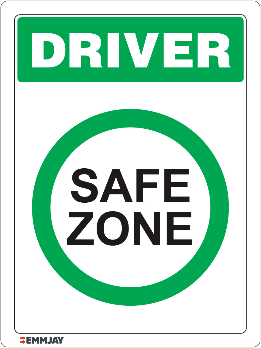 1837_driver_safe zone sign